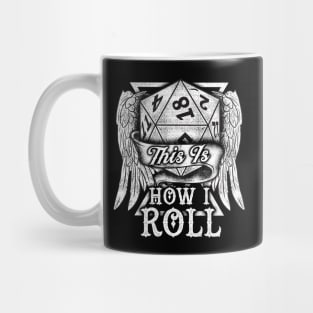 This Is How I Roll RPG Tabletop Gaming Dice Pun Mug